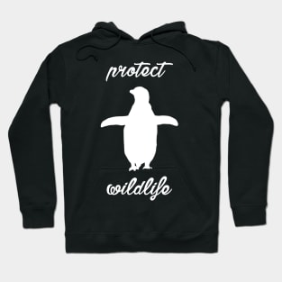 protect wildlife - penguin Hoodie